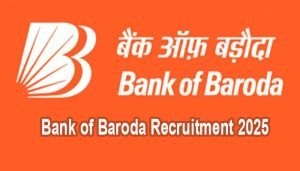 bank of baroda recruitment 2025